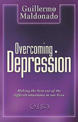 Overcoming Depression PB - Guillermo Maldonado